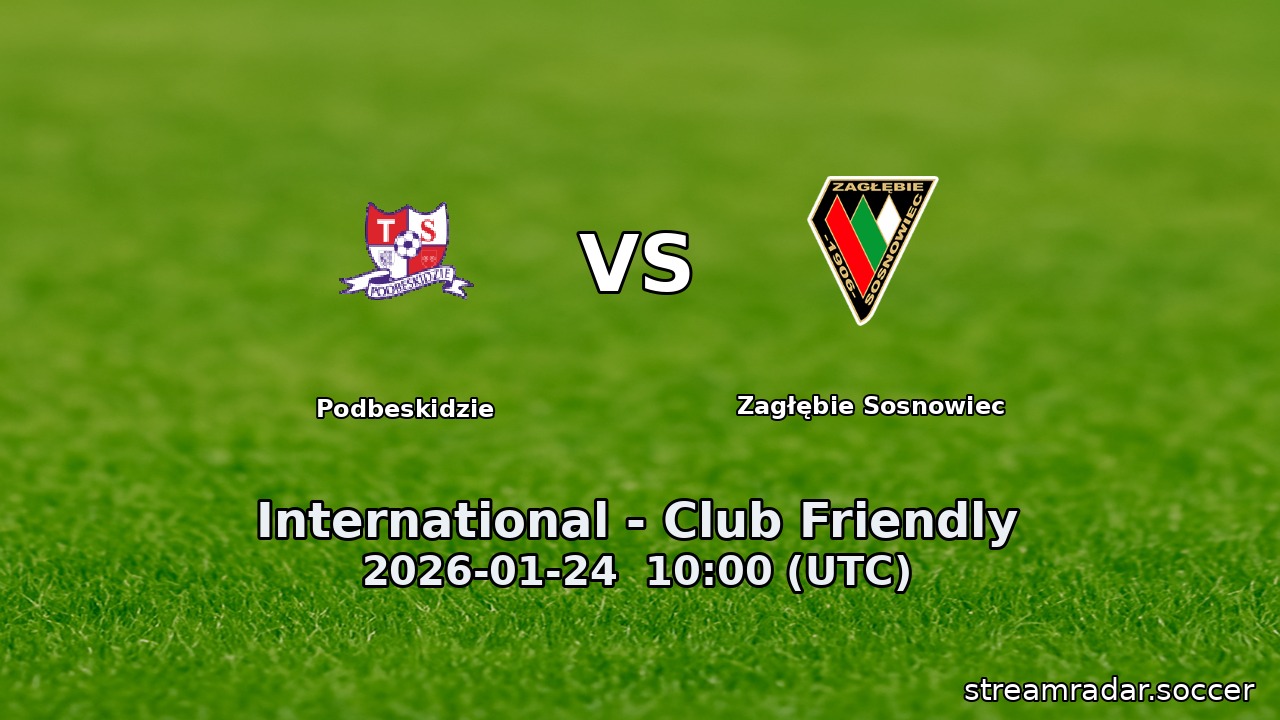 Zagłębie Sosnowiec vs Podbeskidzie