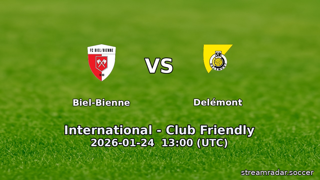 Biel-Bienne vs Delémont