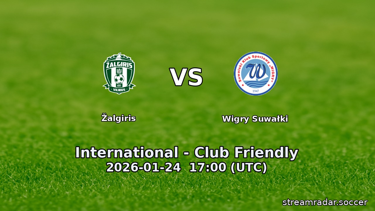 Žalgiris vs Wigry Suwałki