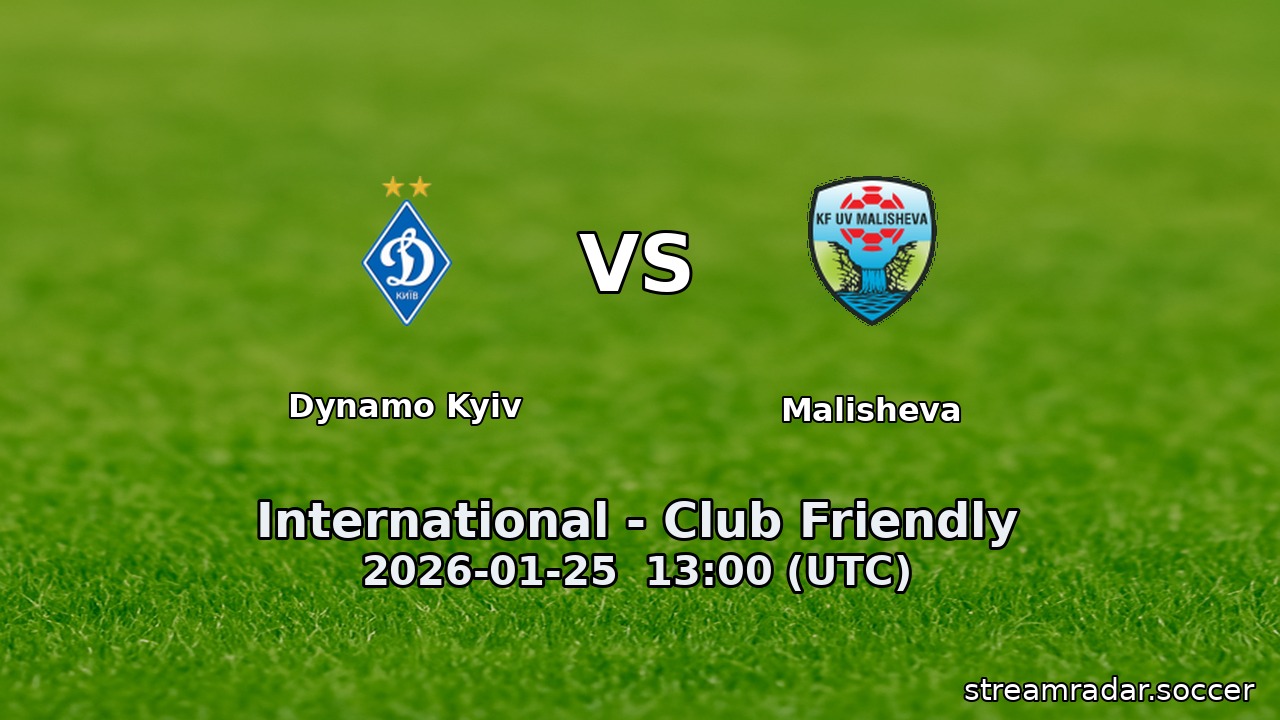 Dynamo Kyiv vs Malisheva