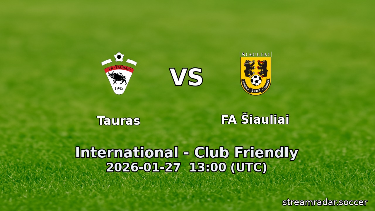 Tauras vs FA Šiauliai