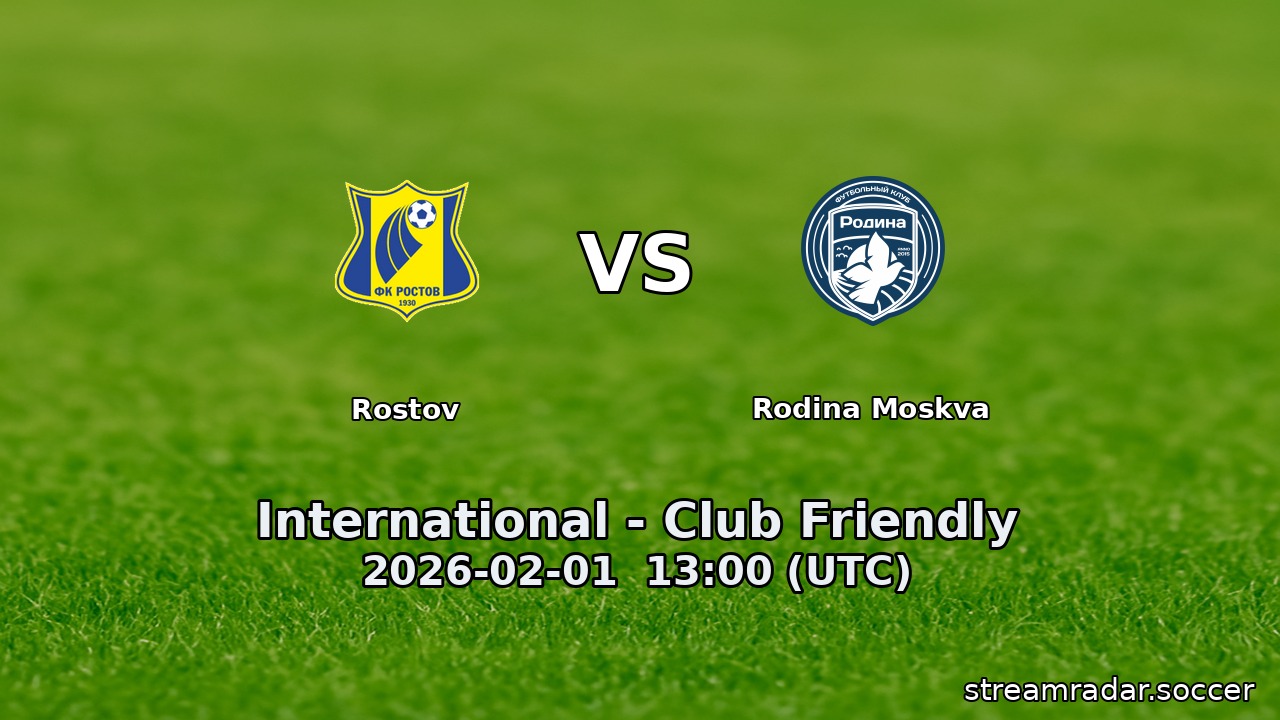 Rostov vs Rodina Moskva