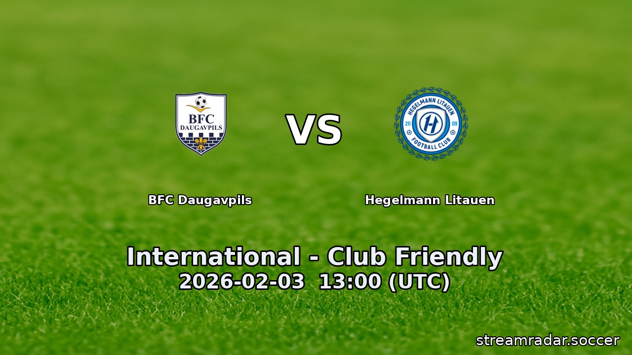 BFC Daugavpils vs Hegelmann Litauen