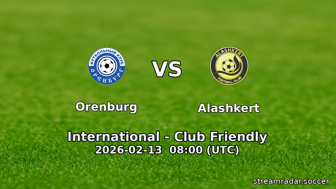 Orenburg vs Alashkert