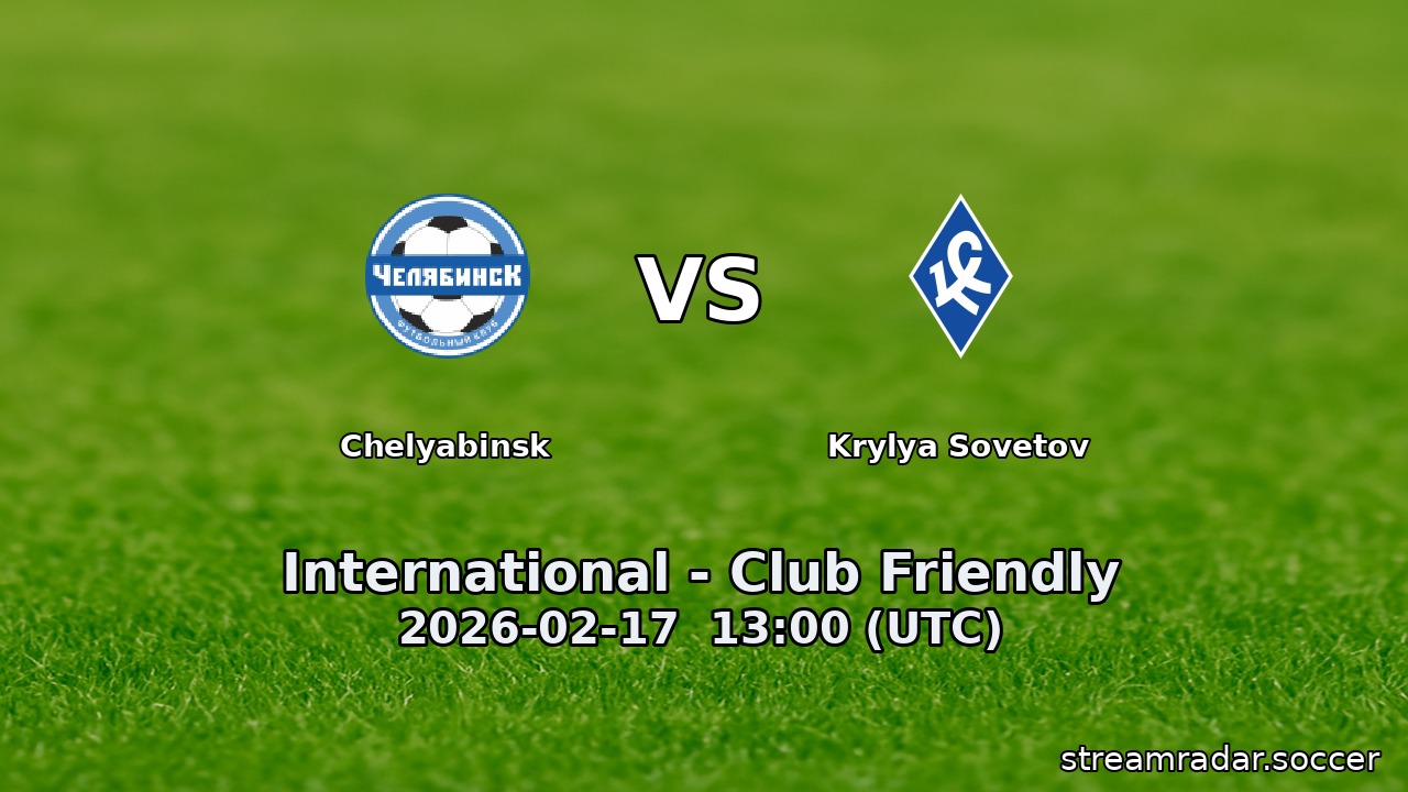 Chelyabinsk vs Krylya Sovetov