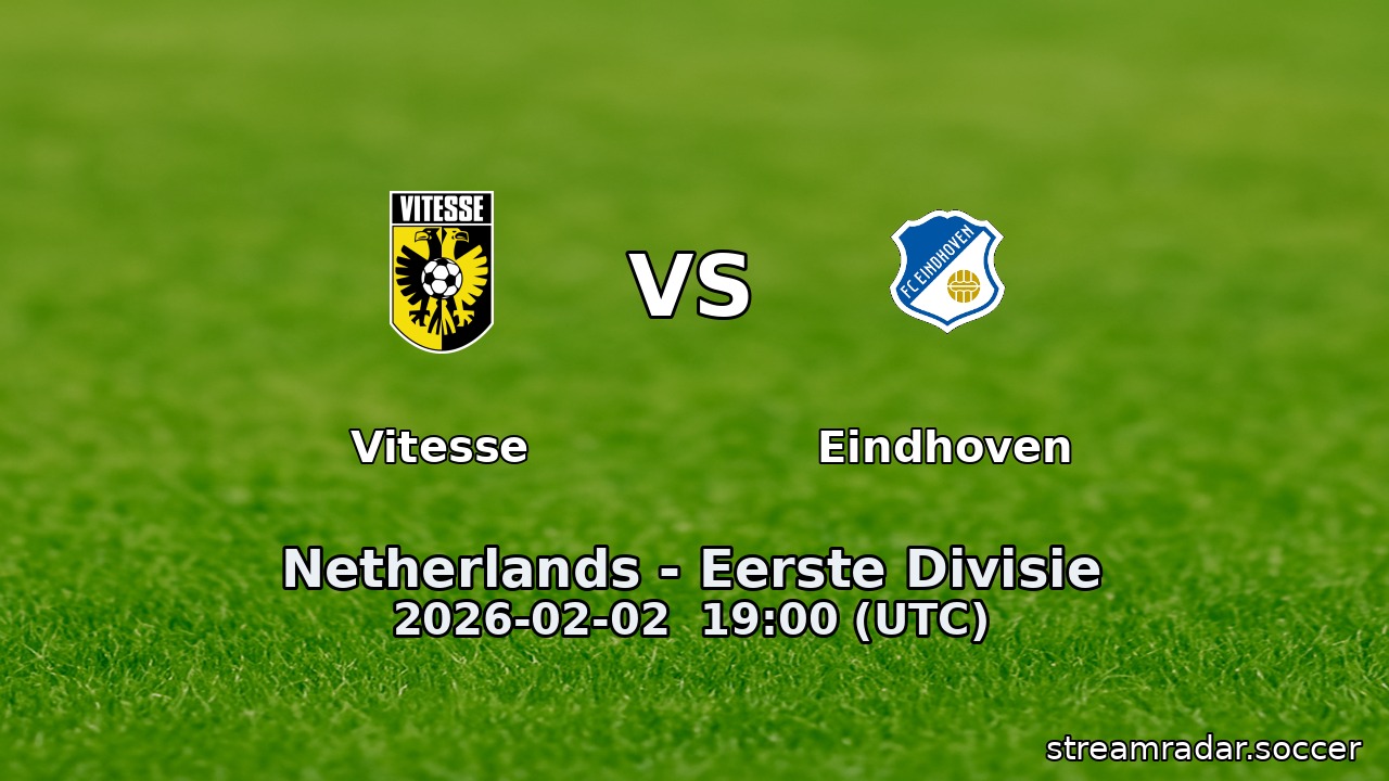Vitesse vs Eindhoven