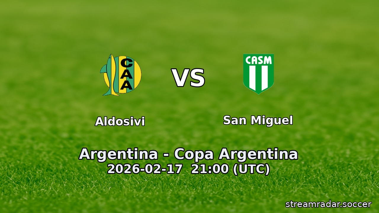 Aldosivi vs San Miguel