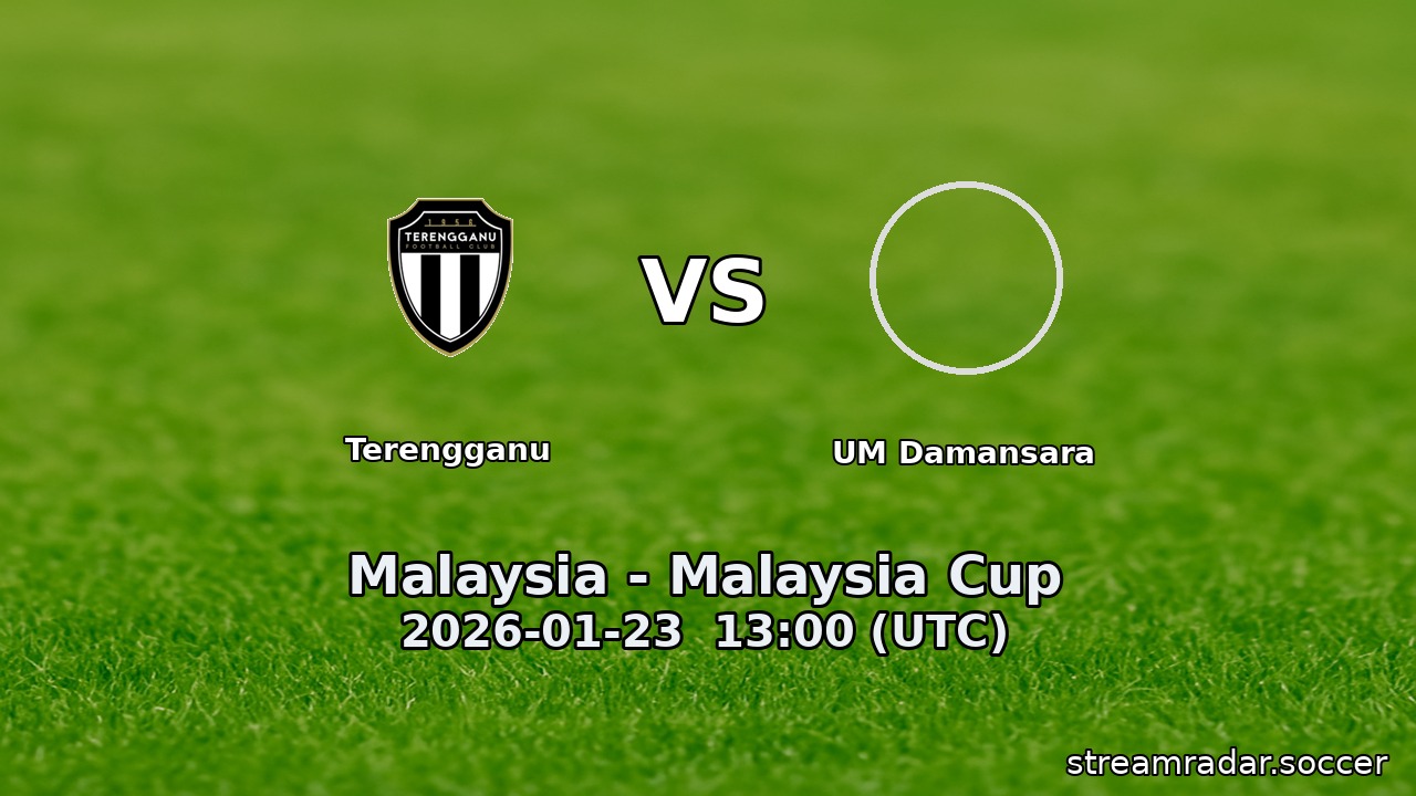 Terengganu vs UM Damansara