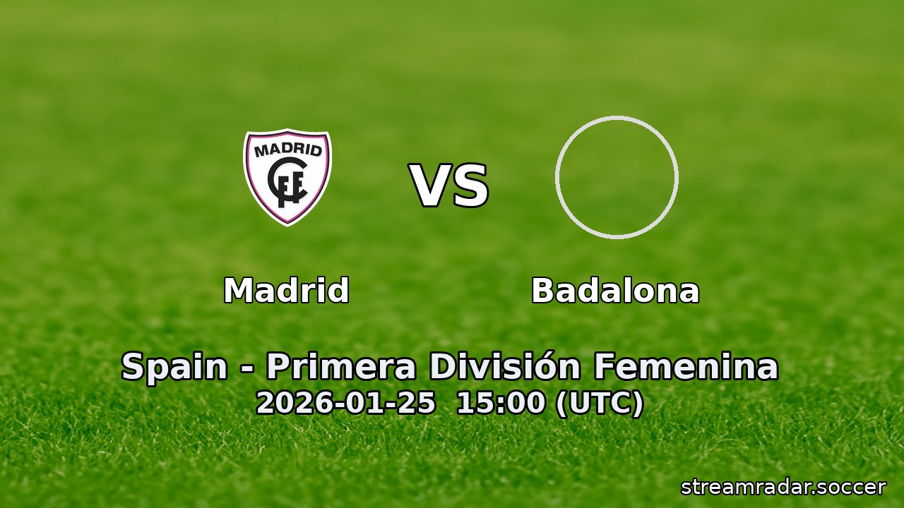Madrid vs Badalona