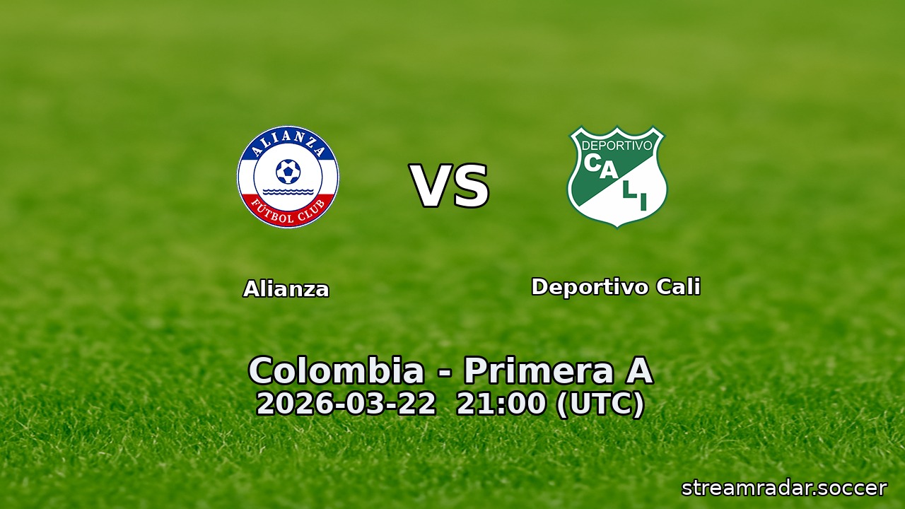 Alianza vs Deportivo Cali