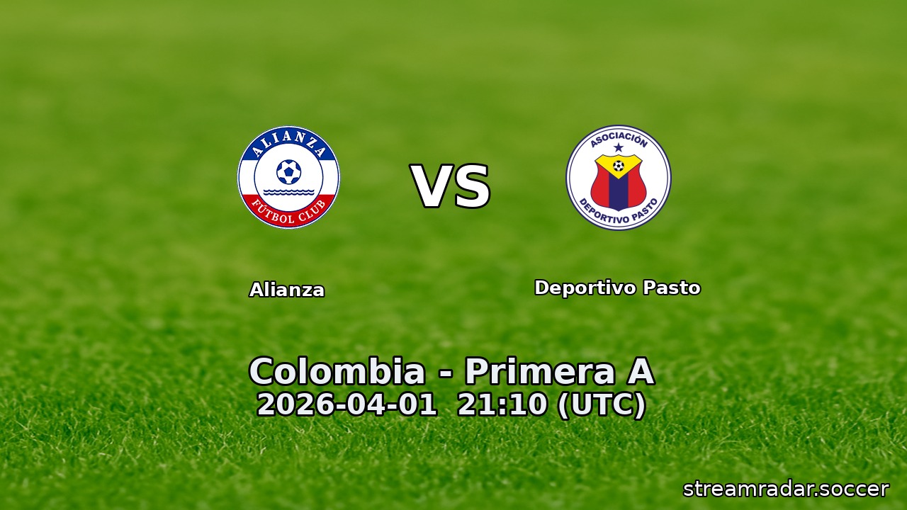 Alianza vs Deportivo Pasto