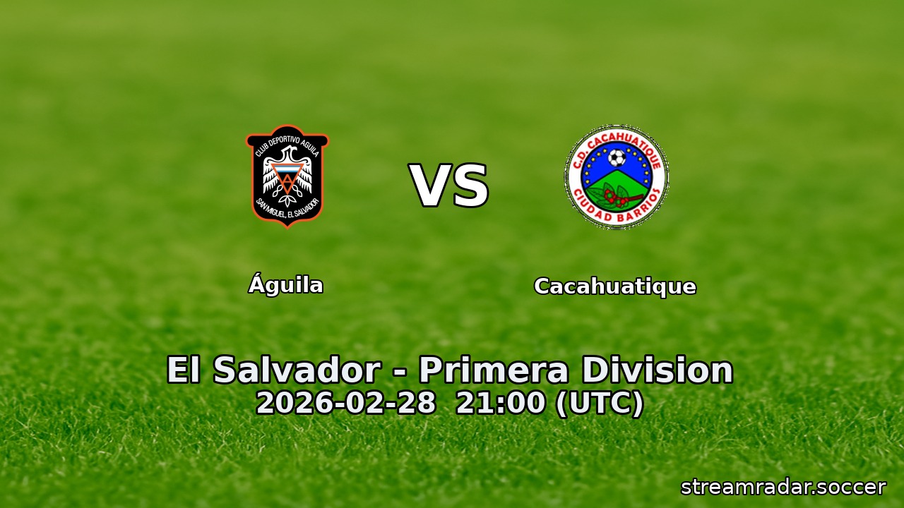 Águila vs Cacahuatique