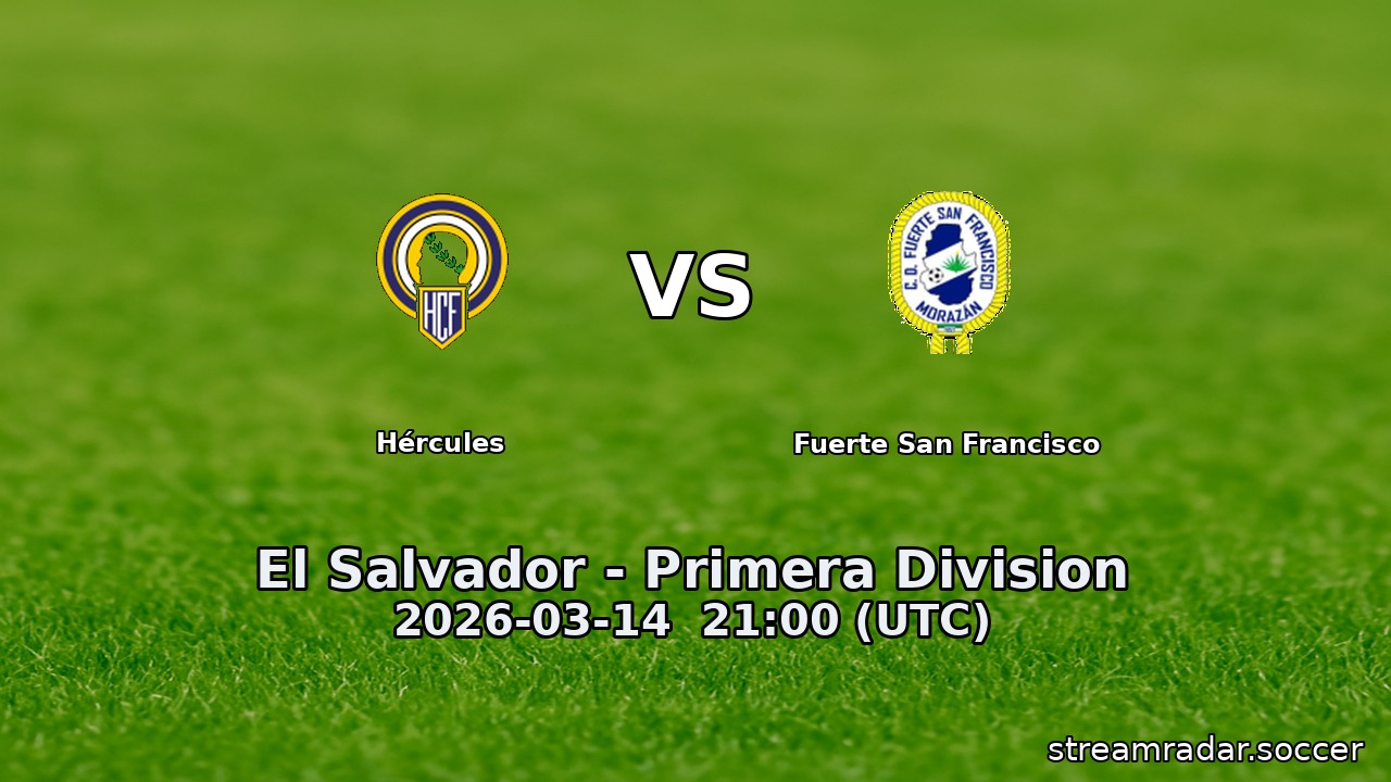 Hércules vs Fuerte San Francisco