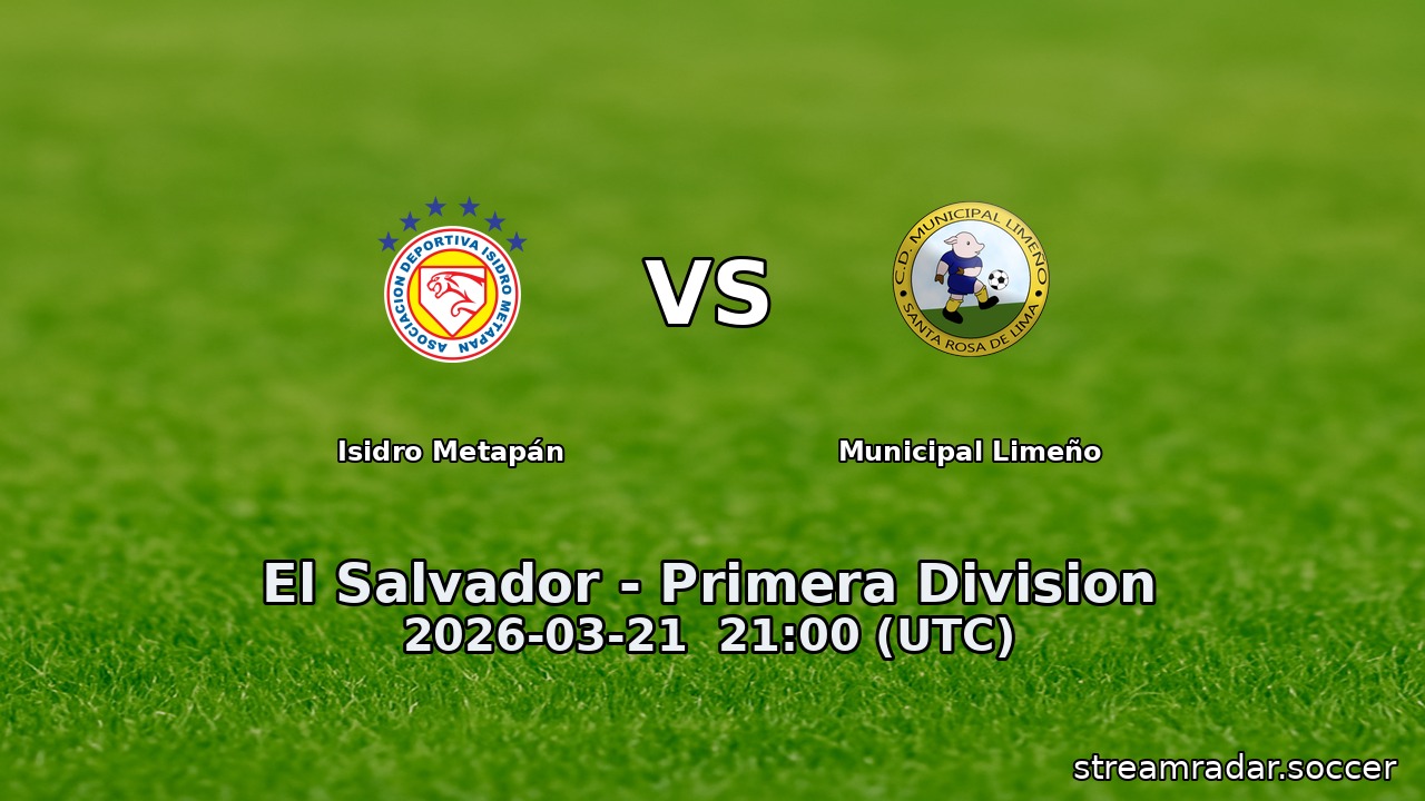 Isidro Metapán vs Municipal Limeño