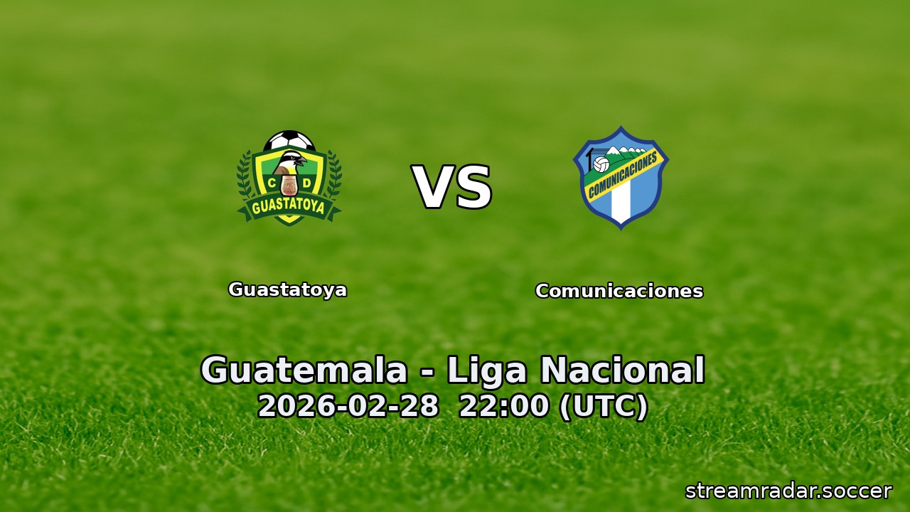 Guastatoya vs Comunicaciones