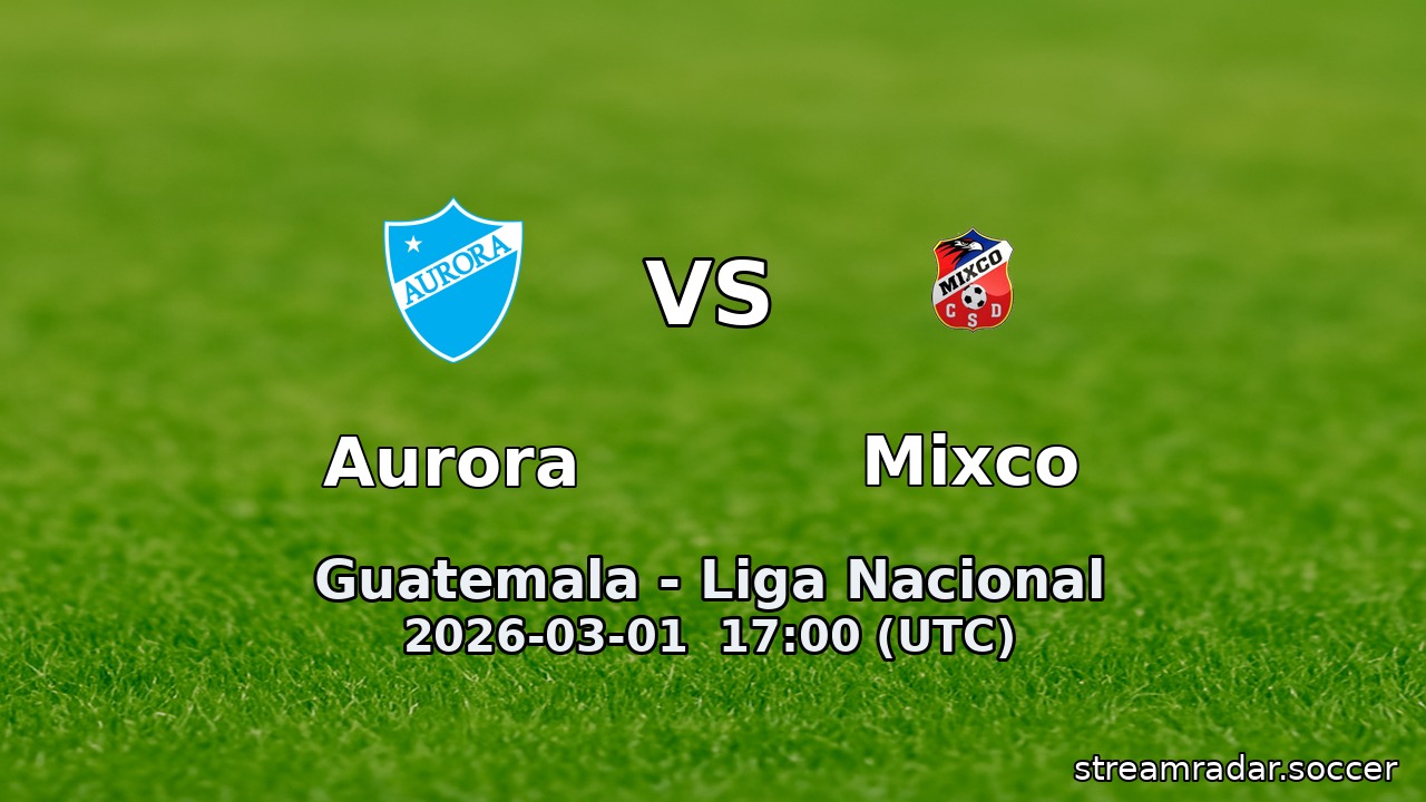 Aurora vs Mixco