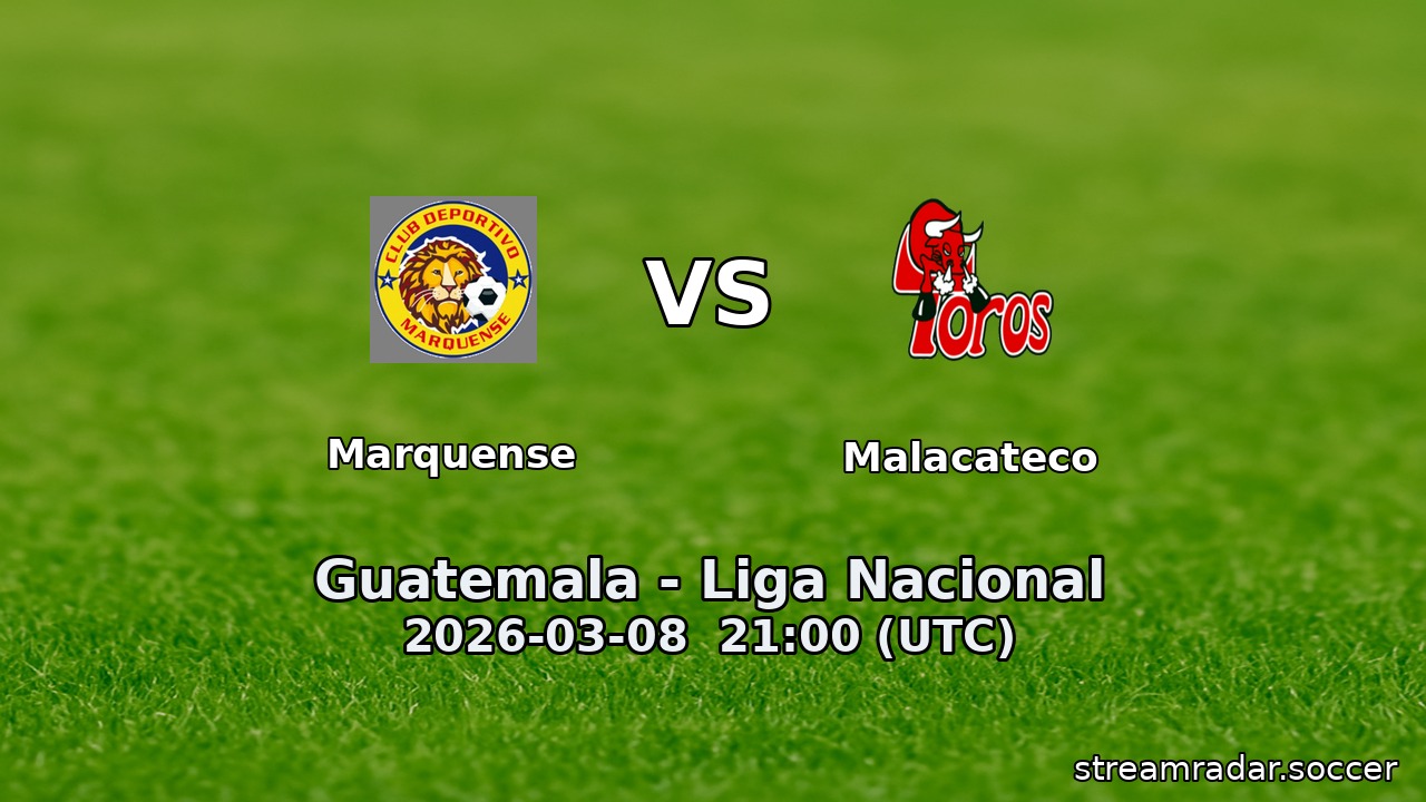 Marquense vs Malacateco