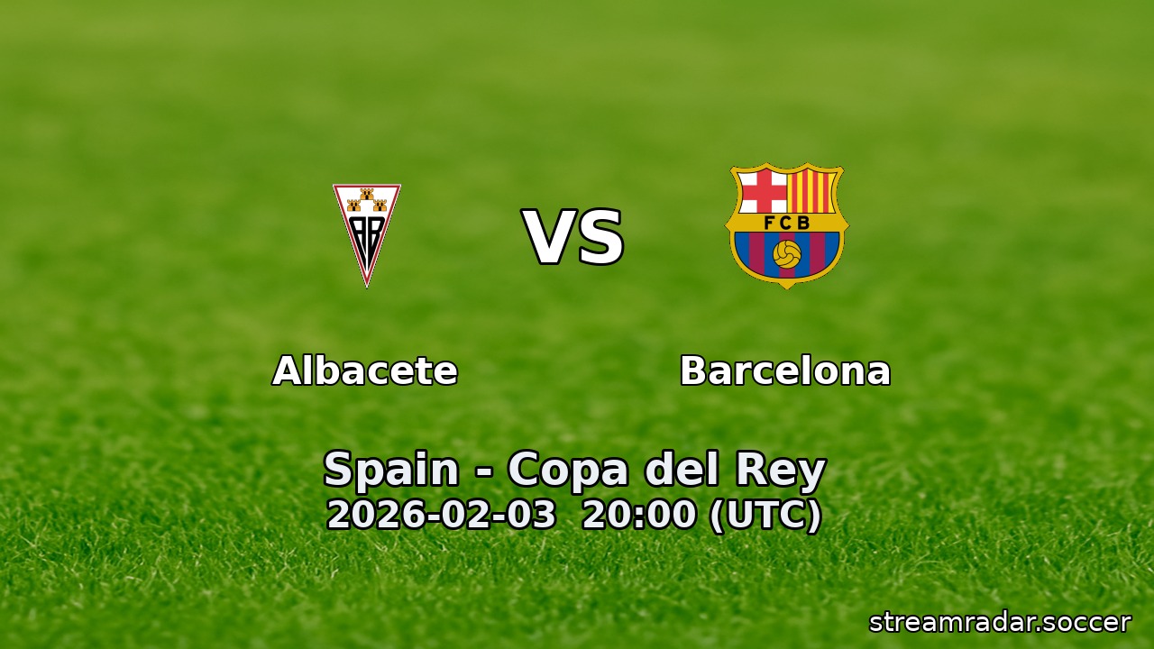 Albacete vs Barcelona