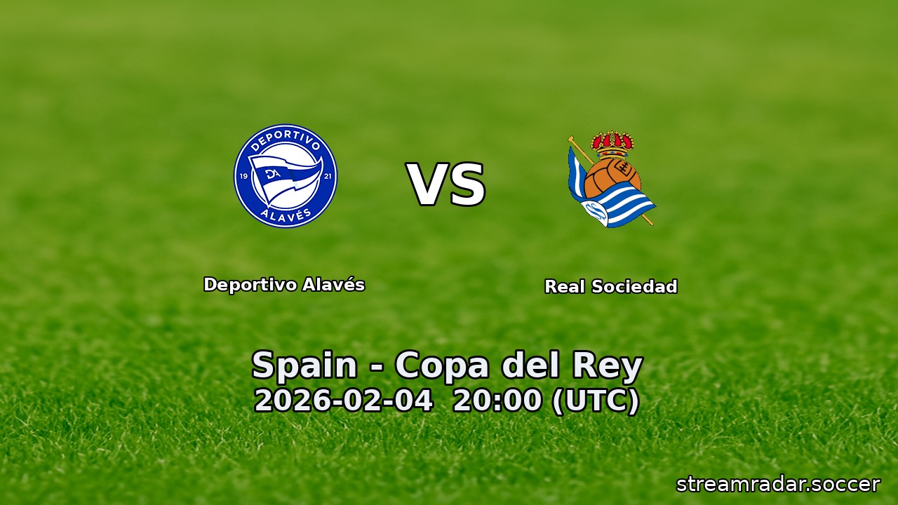 Deportivo Alavés vs Real Sociedad
