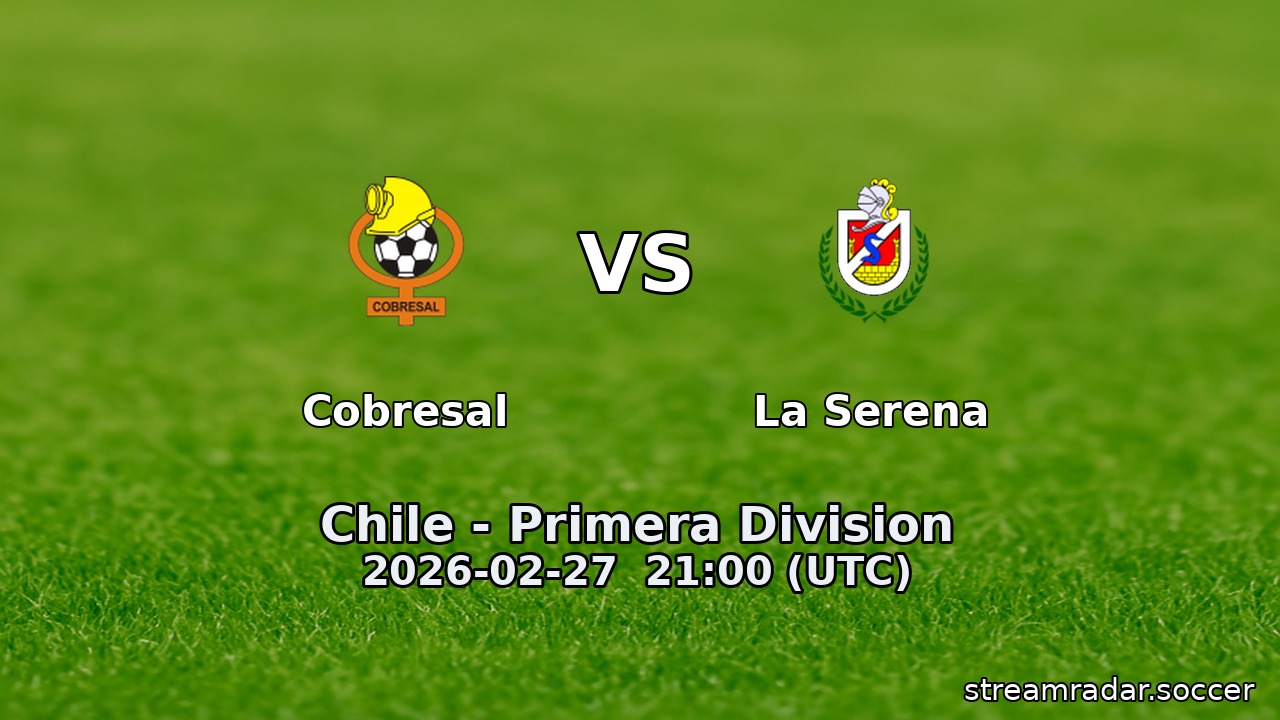 Cobresal vs La Serena