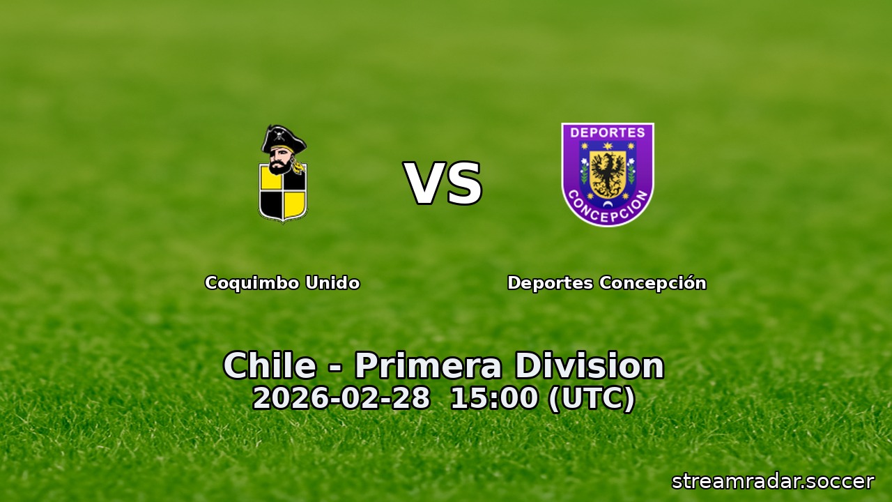Coquimbo Unido vs Deportes Concepción