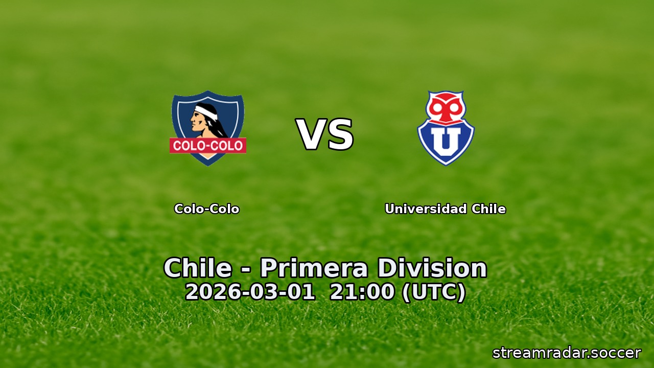 Colo-Colo vs Universidad Chile