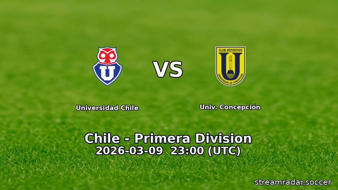 Universidad Chile vs Univ. Concepción