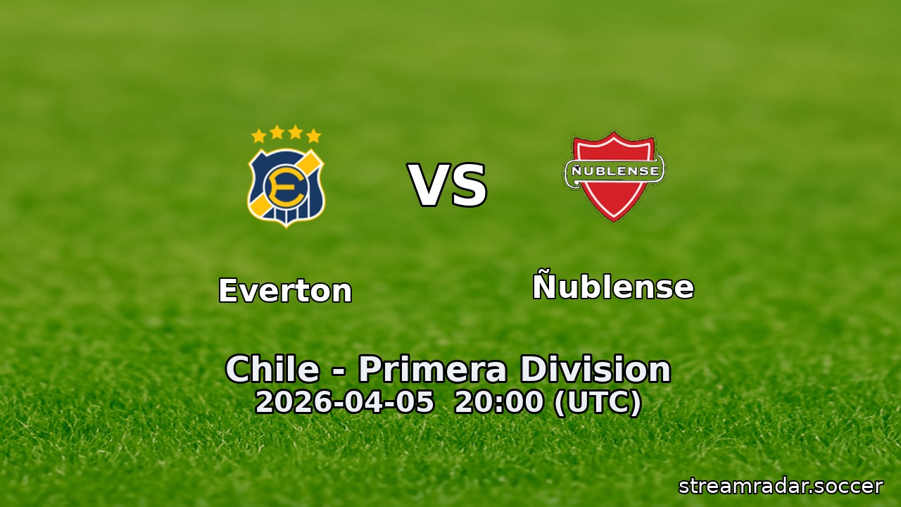 Everton vs Ñublense