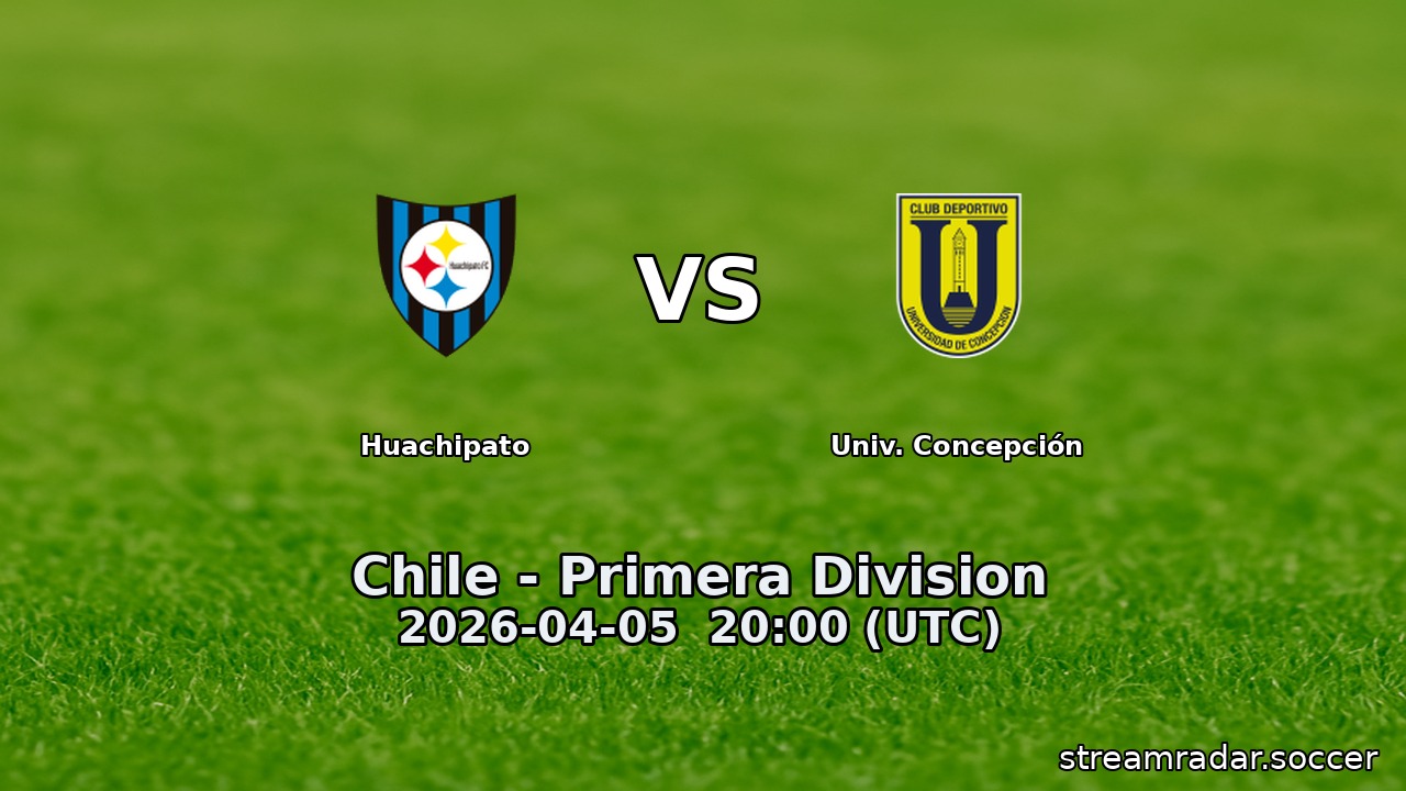 Huachipato vs Univ. Concepción