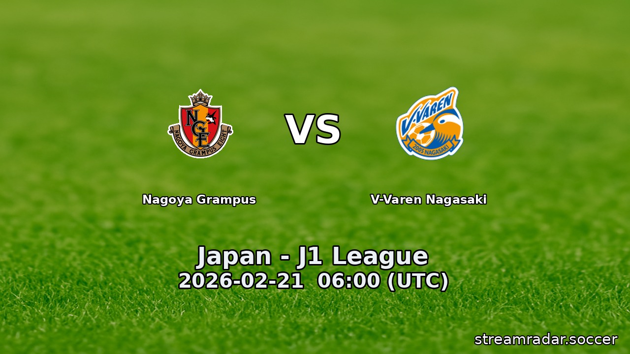 Nagoya Grampus vs V-Varen Nagasaki