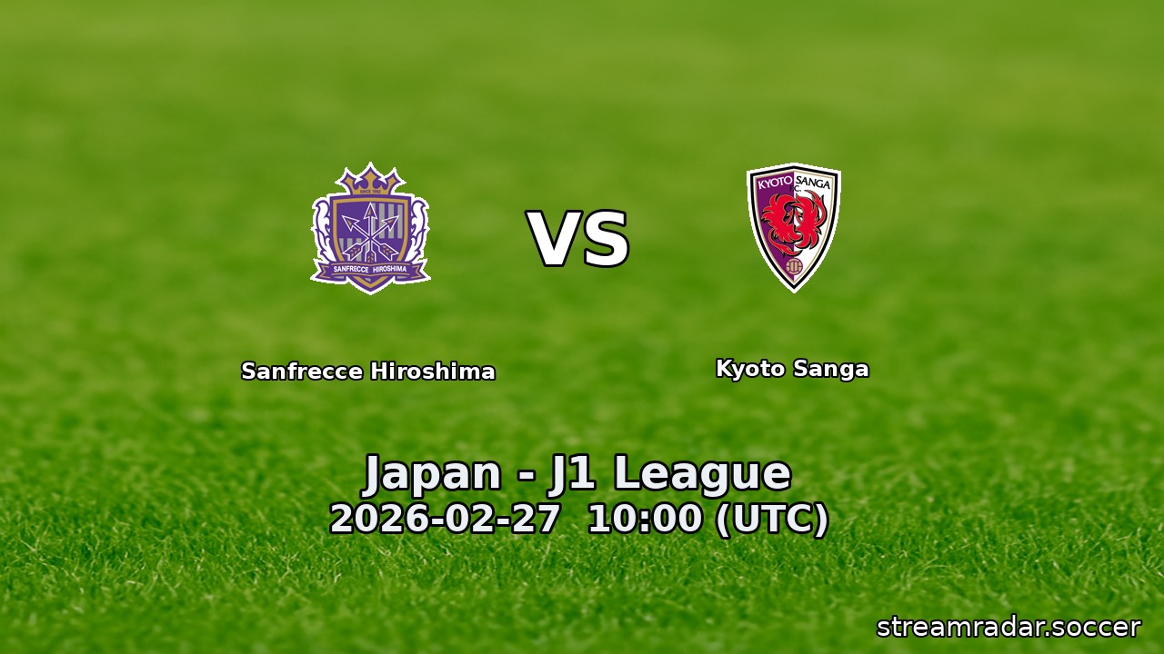 Sanfrecce Hiroshima vs Kyoto Sanga
