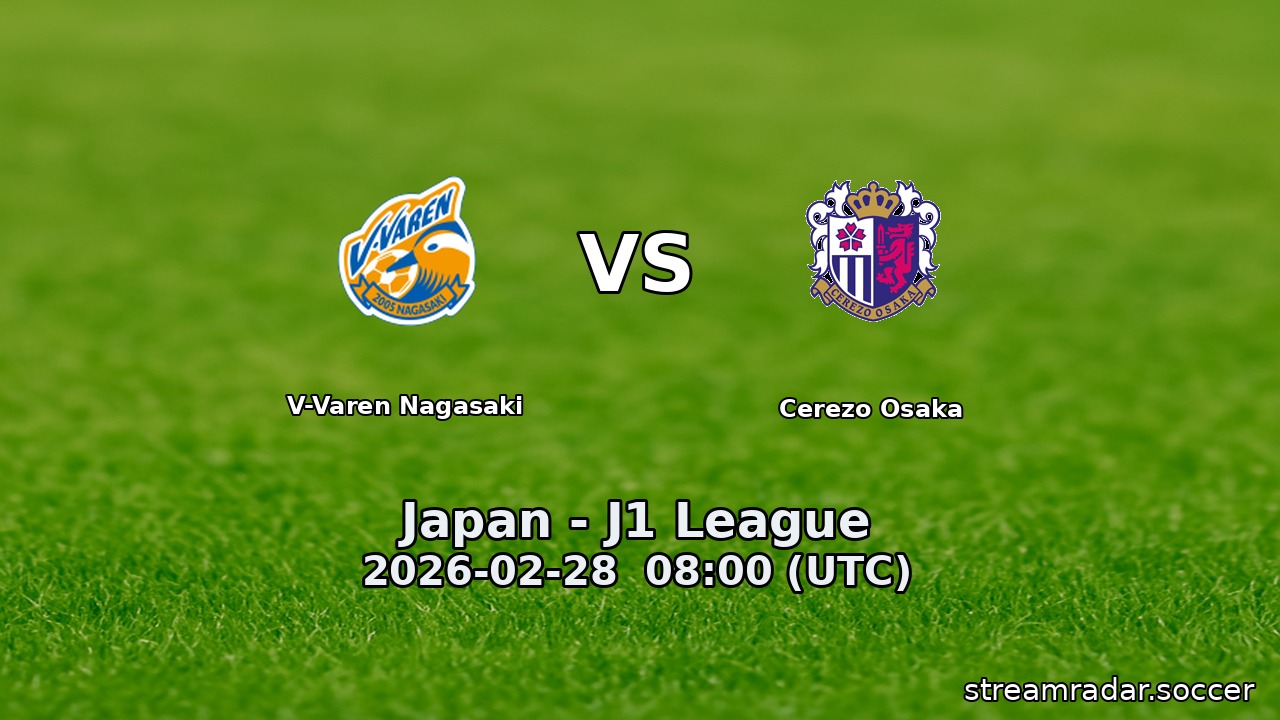 V-Varen Nagasaki vs Cerezo Osaka