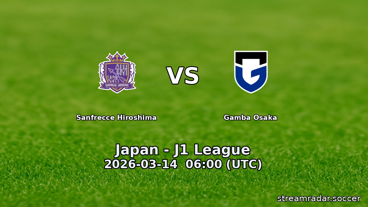 Sanfrecce Hiroshima vs Gamba Osaka