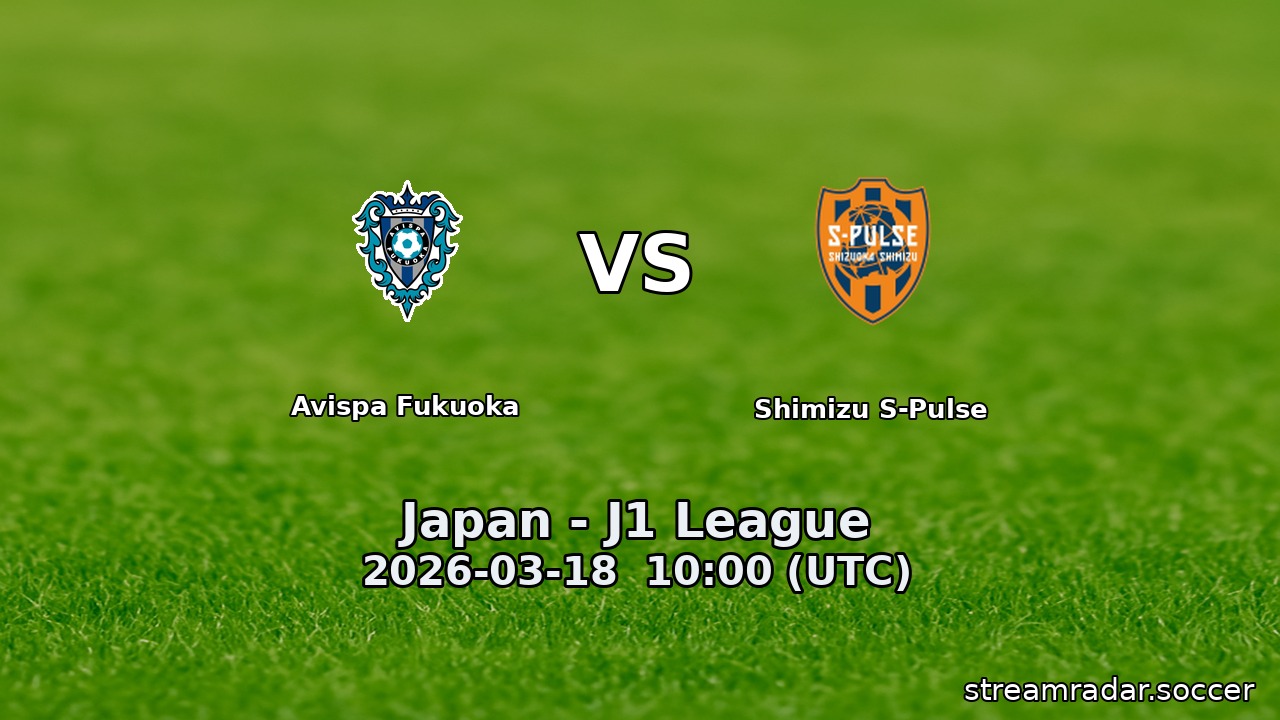 Avispa Fukuoka vs Shimizu S-Pulse