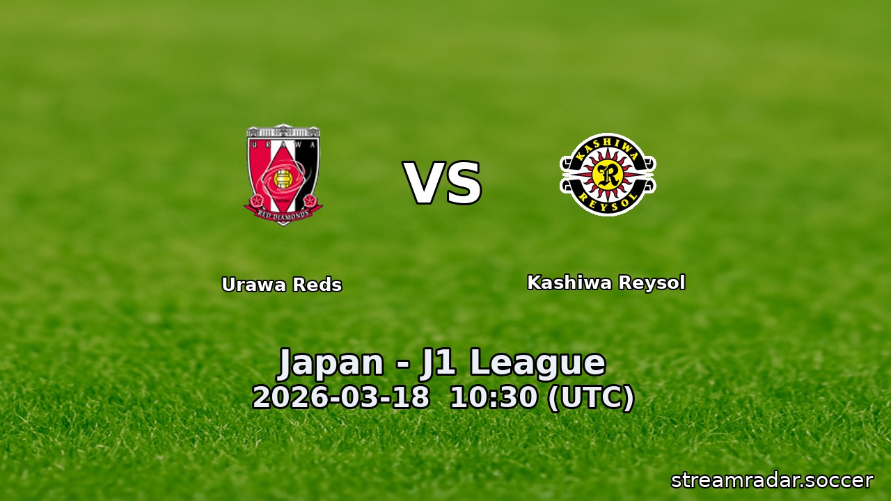 Urawa Reds vs Kashiwa Reysol