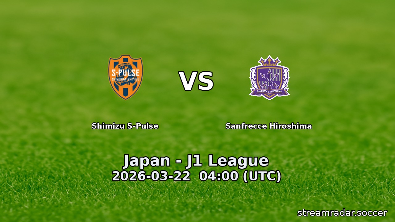 Shimizu S-Pulse vs Sanfrecce Hiroshima