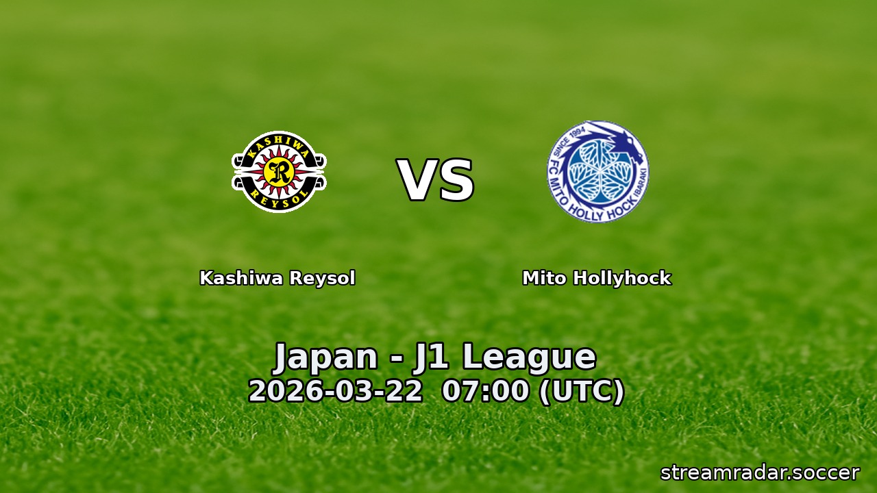 Kashiwa Reysol vs Mito Hollyhock