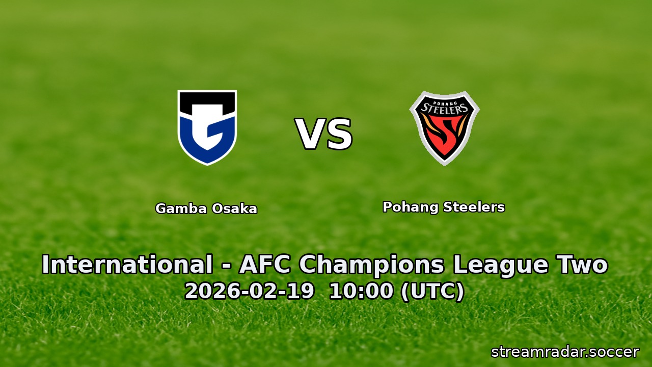 Gamba Osaka vs Pohang Steelers