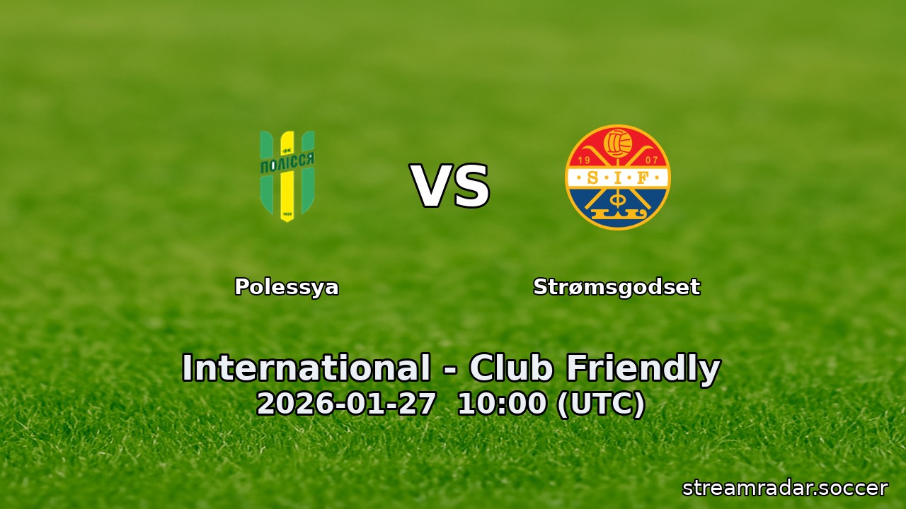 Polessya vs Strømsgodset