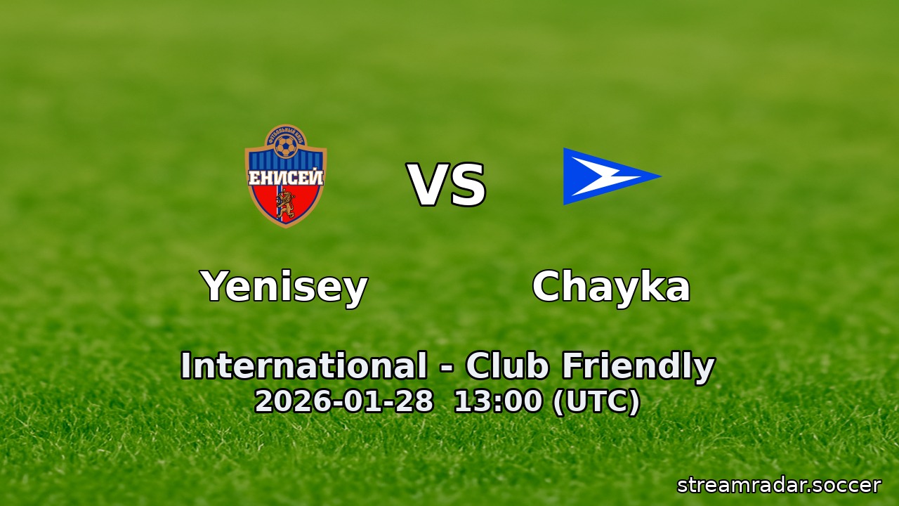 Yenisey vs Chayka