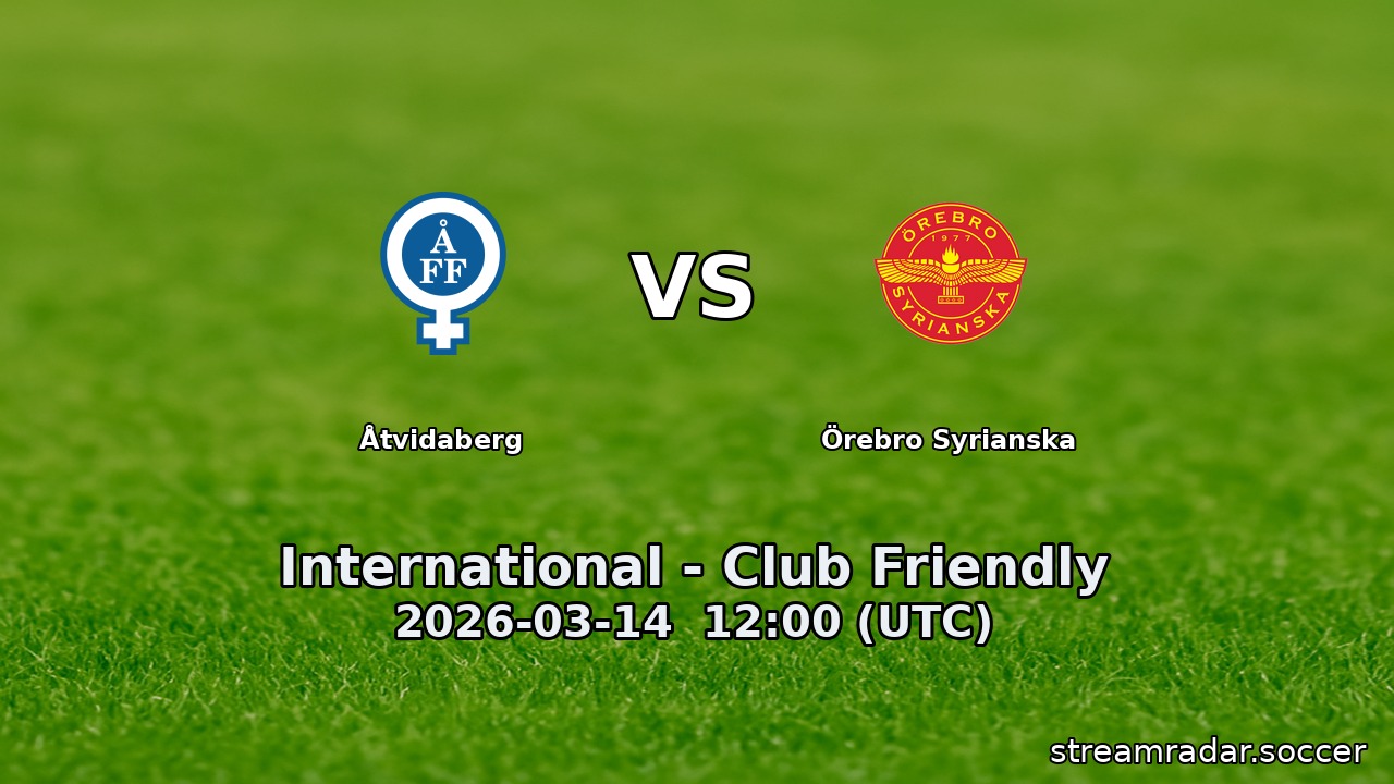 Åtvidaberg vs Örebro Syrianska