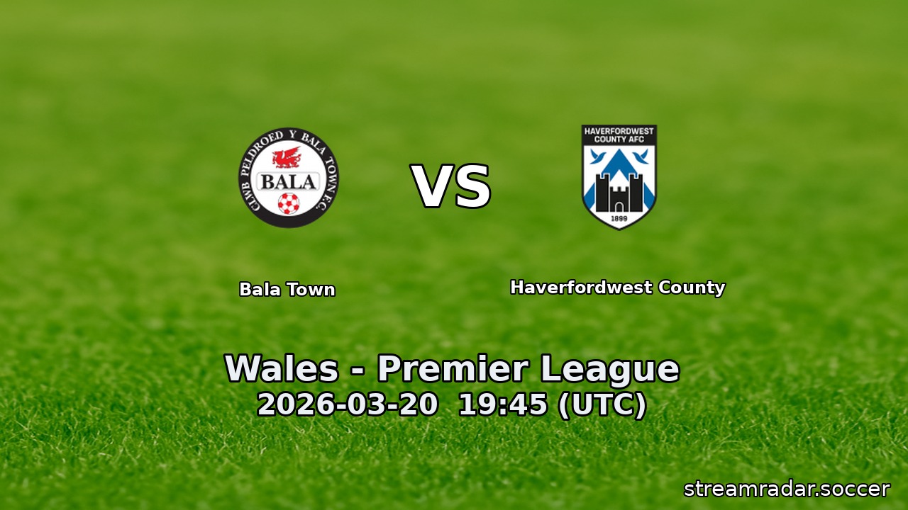 Bala Town vs Haverfordwest County