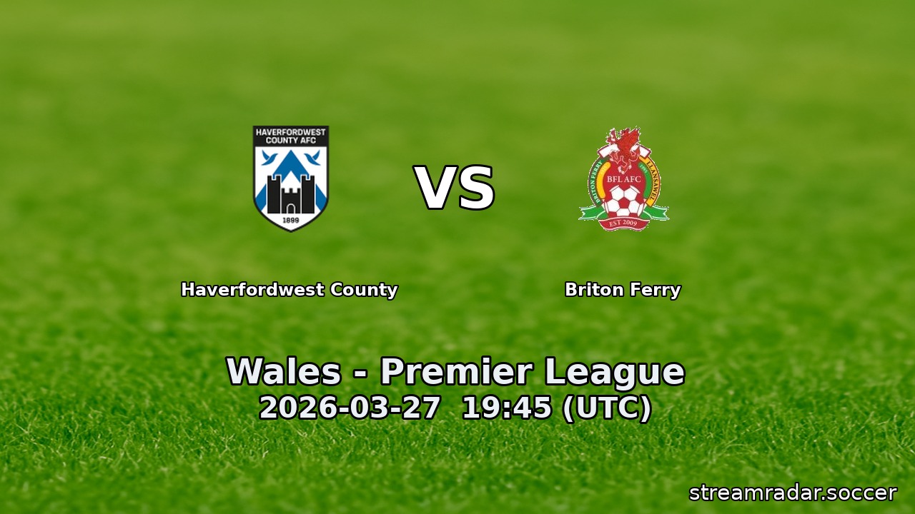 Haverfordwest County vs Briton Ferry