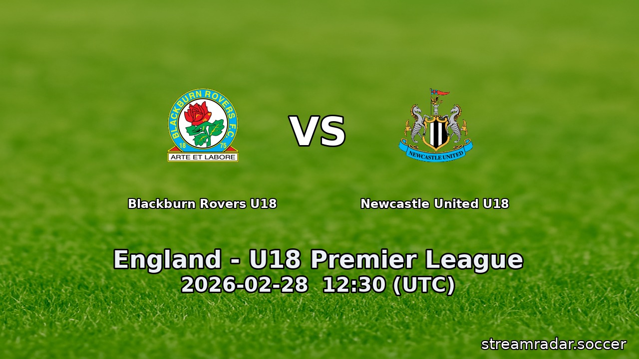 Blackburn Rovers U18 vs Newcastle United U18