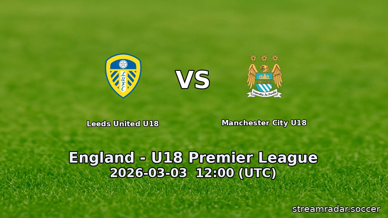 Leeds United U18 vs Manchester City U18