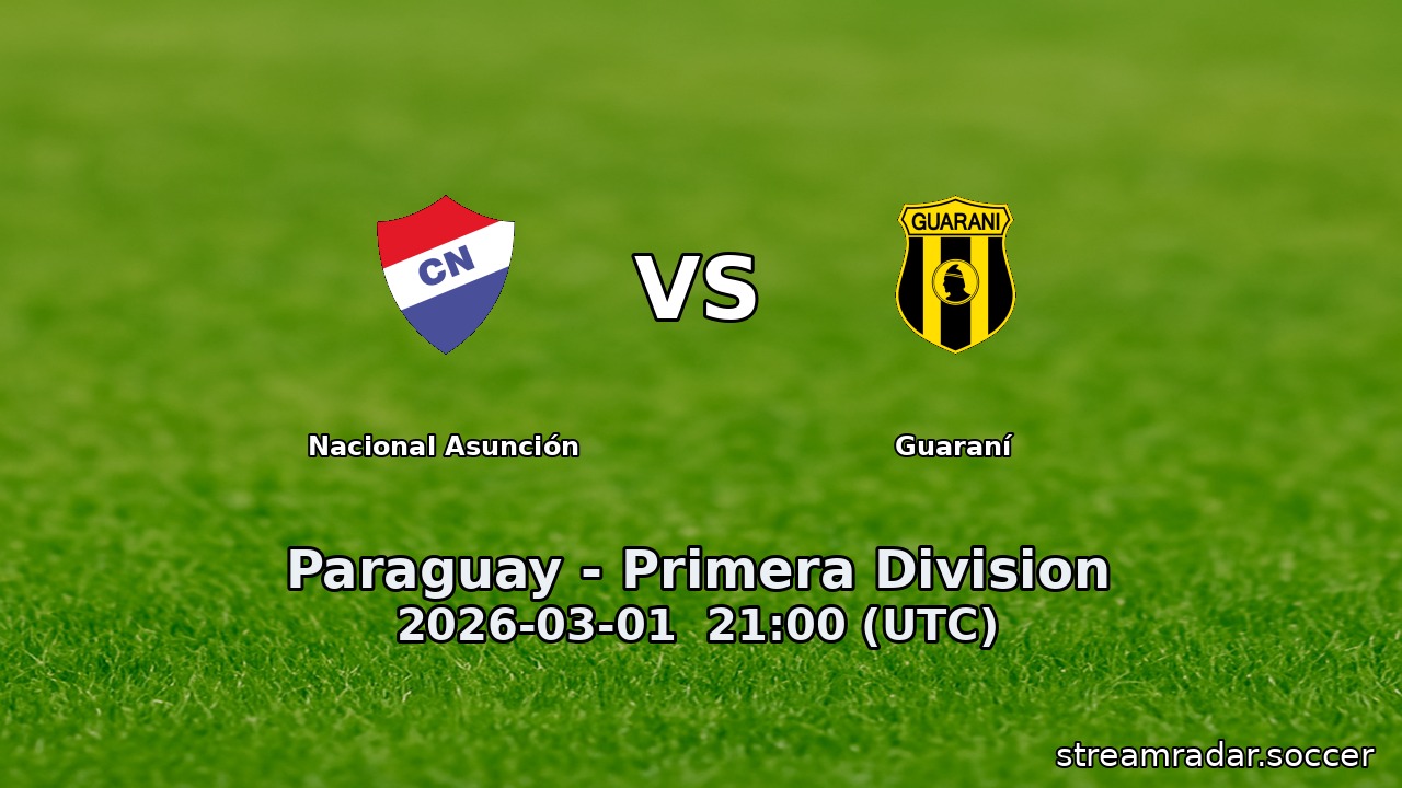 Nacional Asunción vs Guaraní