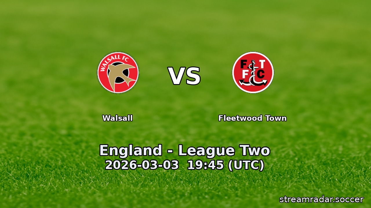 Walsall vs Fleetwood Town