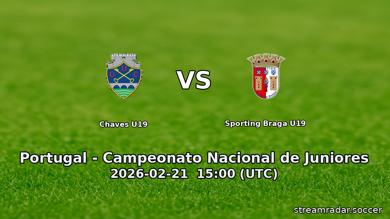 Chaves U19 vs Sporting Braga U19