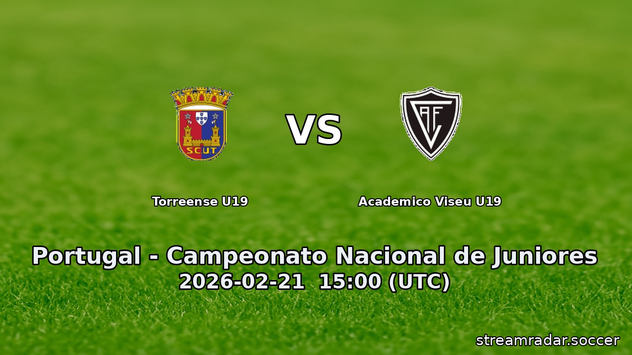 Torreense U19 vs Academico Viseu U19