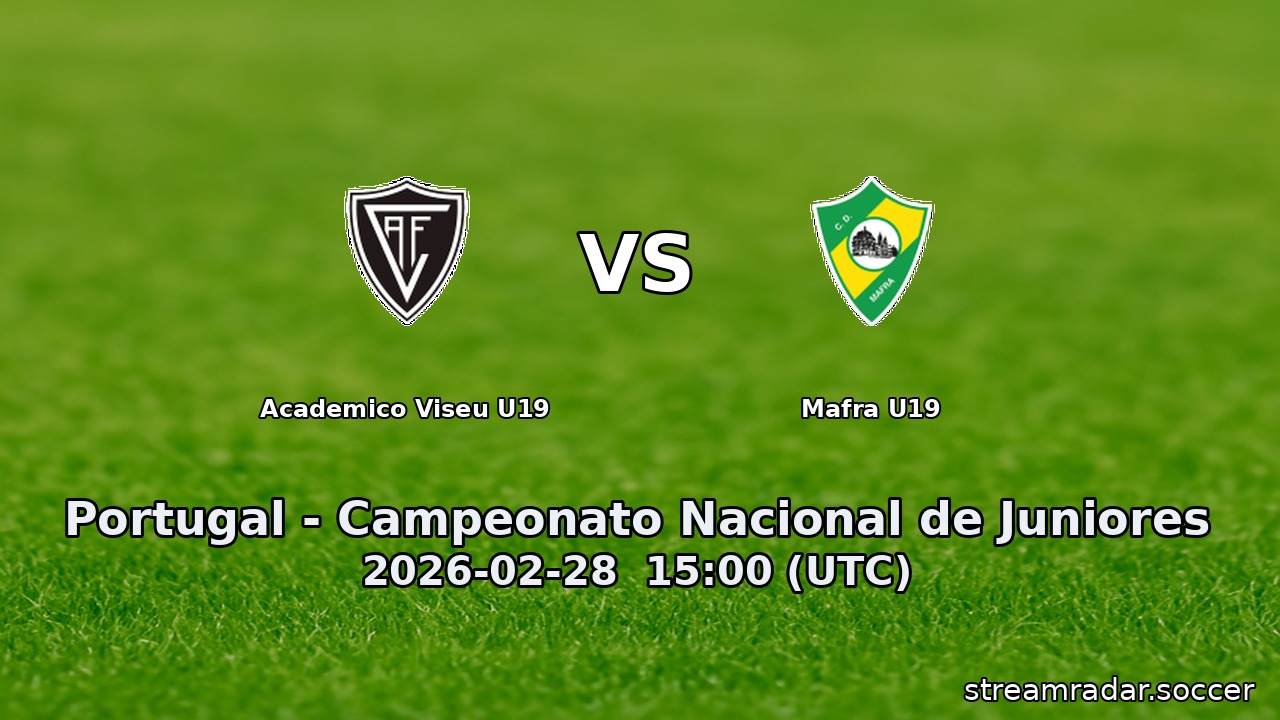 Academico Viseu U19 vs Mafra U19